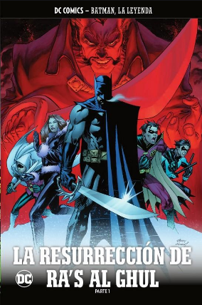 [9788447141098] BATMAN, LA LEYENDA 45: LA RESURRECCIÓN DE RA´S AL GHUL (parte 1)