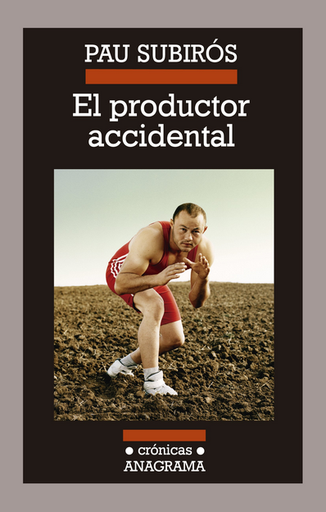 [9788433926074] EL PRODUCTOR ACCIDENTAL
