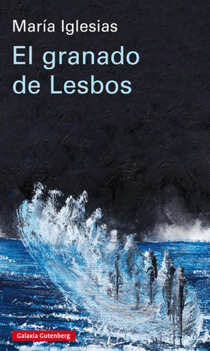 [9788417747657] EL GRANADO DE LESBOS
