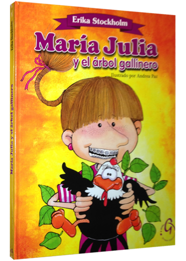 [9786124682124] MARÍA JULIA Y EL ÁRBOL GALLINERO