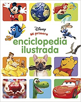 [9788416917884] DISNEY: MI PRIMERA ENCICLOPEDIA ILUSTRADA