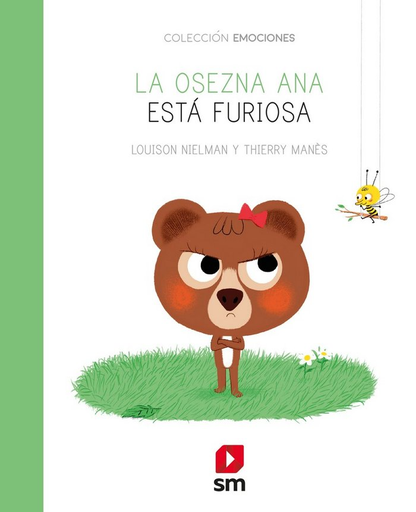 [9788491825678] ANA LA OSEZNA ESTÁ FURIOSA