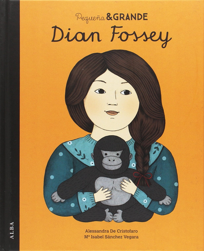 [9788490653012] PEQUEÑA & GRANDE: DIAN FOSSEY