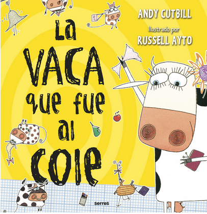 [9788427222854] LA VACA QUE FUE AL COLE