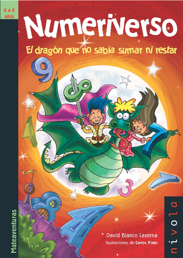 [9788492493784] NUMERIVERSO: EL DRAGÓN QUE NO SABÍA SUMAR NI RESTAR