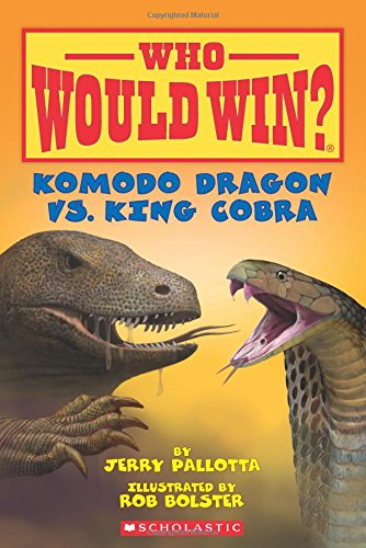 [9780545301718] WHO WOULD WIN?: KOMODO DRAGON VS. KING COBRA