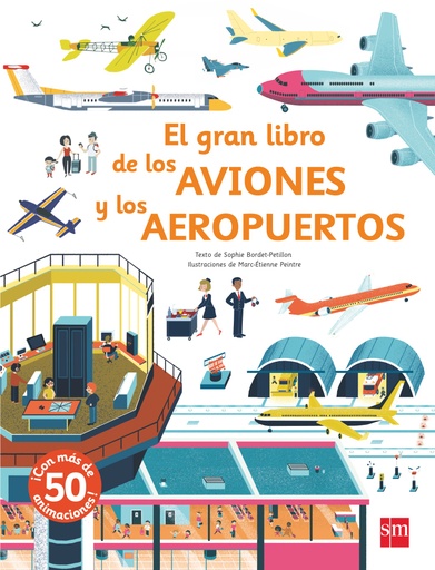 [9788491073208] EL GRAN LIBRO DE LOS AVIONES Y LOS AEROPUERTOS