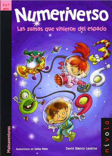 [9788492493951] NUMERIVERSO: LAS SUMAS QUE VINIERON DEL ESPACIO
