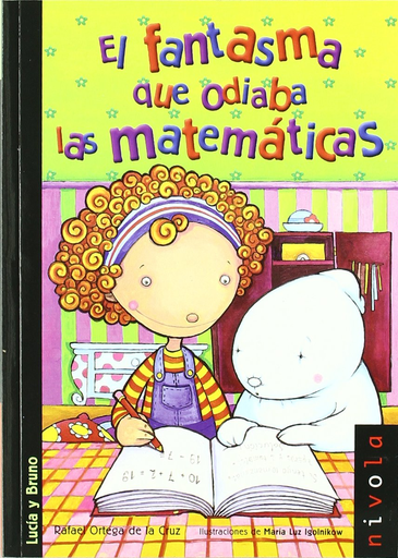 [9788415913221] EL FANTASMA QUE ODIABA LAS MATEMÁTICAS