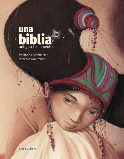 [9788414010310] UNA BIBLIA: ANTIGUO TESTAMENTO