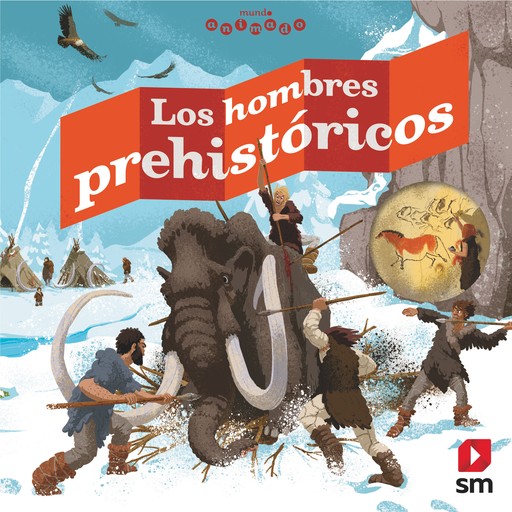 [9788491078289] LOS HOMBRES PREHISTÓRICOS