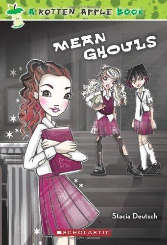 [9780545398237] A ROTTEN APPLE BOOK: MEAN GHOULS