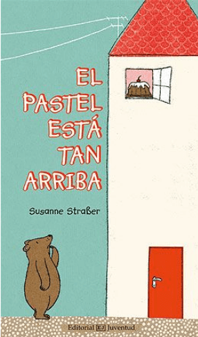 [9788426142009] EL PASTEL ESTÁ TAN ARRIBA