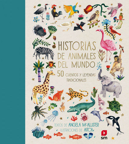 [9788491073437] HISTORIAS DE ANIMALES DEL MUNDO