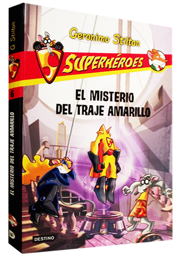 [9788408108726] GERONIMO STILTON: SUPERHÉROES: EL MISTERIO DEL TRAJE AMARILLO