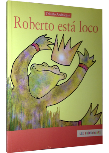 [9789681673796] ROBERTO ESTÁ LOCO