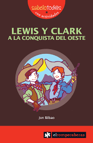 [9788496751491] LEWIS Y CLARK A LA CONQUISTA DEL OESTE