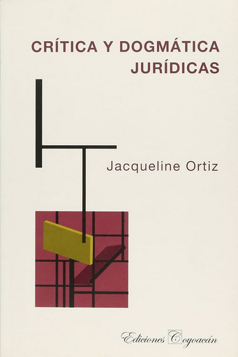 [9789706333582] CRÍTICA Y DOGMÁTICA JURÍDICAS