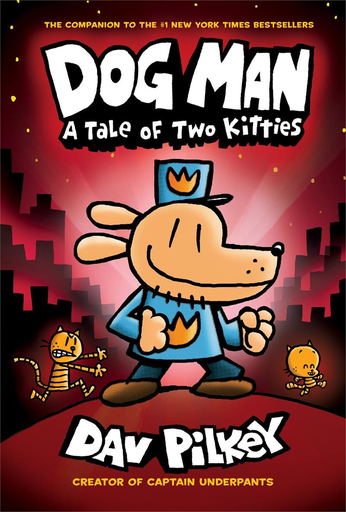 [9781338741056] DOG MAN 03: A TALE OF TWO KITTIES
