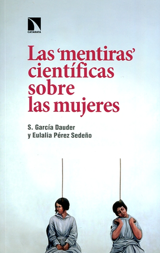 [9788490972656] LAS "MENTIRAS" CIENTÍFICAS SOBRE LAS MUJERES