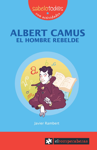 [9788496751682] ALBERT CAMUS: EL HOMBRE REBELDE