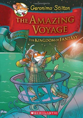 [9780545307710] GERONIMO STILTON AND THE KINGDOM OF FANTASY 3: THE AMAZING VOYAGE