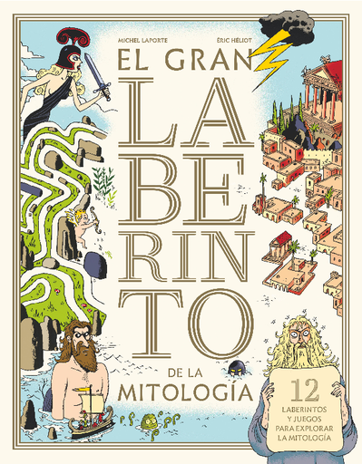 [9788413181646] EL GRAN LABERINTO DE LA MITOLOGÍA