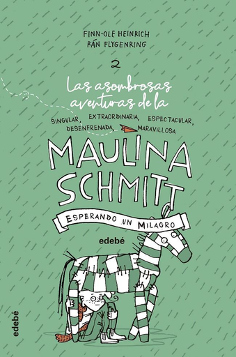 [9788468338606] LAS ASOMBROSAS AVENTURAS DE LA MAULINA SCHMITT 02