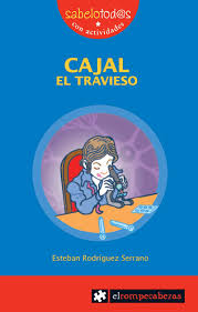 [9788415016052] CAJAL: EL TRAVIESO