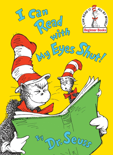 [9780394839127] I CAN READ WITH MY EYES SHUT!