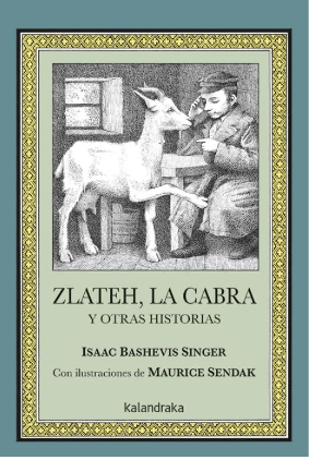 [9788484644460] ZLATEH, LA CABRA Y OTRAS HISTORIAS