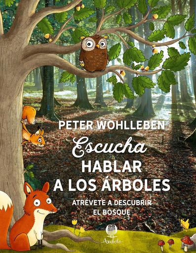 [9788494820229] ESCUCHA HABLAR A LOS ÁRBOLES