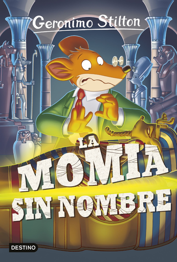 [9788408155430] GERONIMO STILTON 41: LA MOMIA SIN NOMBRE