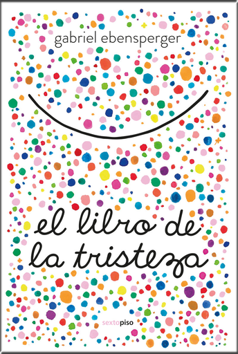 [9788416677894] EL LIBRO DE LA TRISTEZA