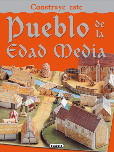 [9788467703344] CONSTRUYE ESTE PUEBLO DE LA EDAD MEDIA
