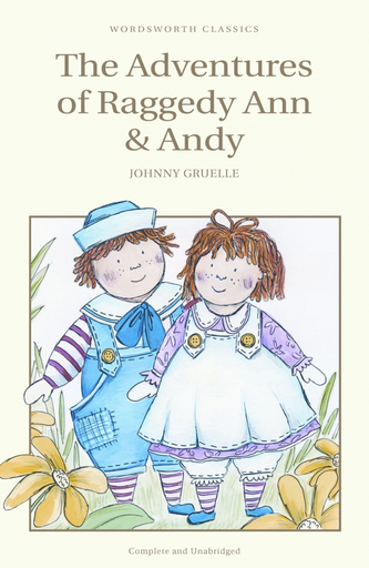 [9781840227253] THE ADVENTURES OF RAGGEDY ANN AND ANDY