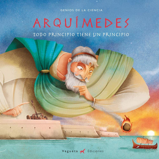 [9788417137007] ARQUÍMEDES: TODO PRINCIPIO TIENE UN PRINCIPIO