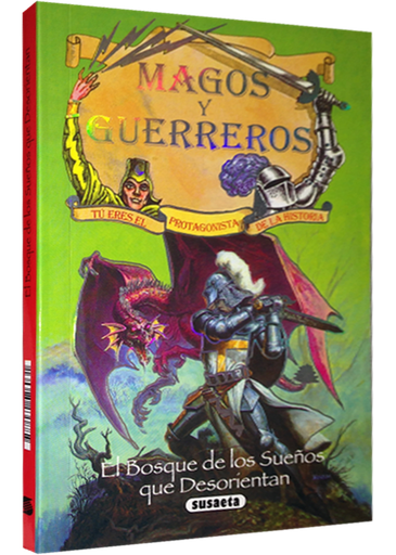 [9788430526031] MAGOS Y GUERREROS: EL BOSQUE DE LOS SUEÑOS QUE DESORIENTAN