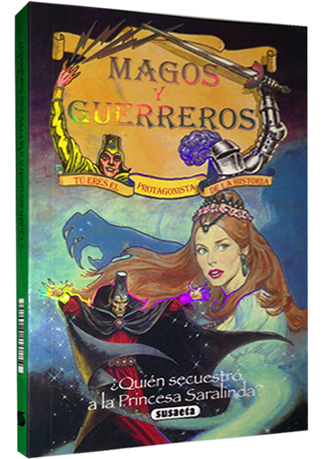 [9788430526079] MAGOS Y GUERREROS: ¿QUIÉN SECUESTRÓ A LA PRINCESA SARALINDA?