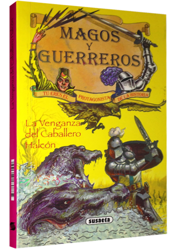 [9788430526109] MAGOS Y GUERREROS: LA VENGANZA DEL CABALLERO HALCÓN