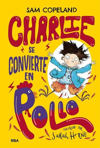 [9788427216150] CHARLIE SE CONVIERTE EL POLLO