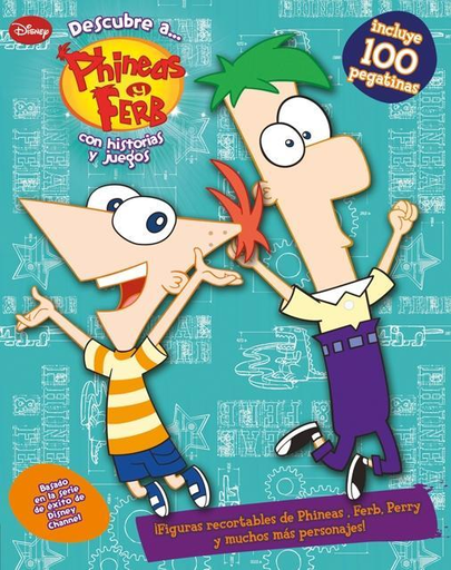 [9788499513638] DESCUBRE A PHINEAS Y FERB CON HISTORIAS Y JUEGOS