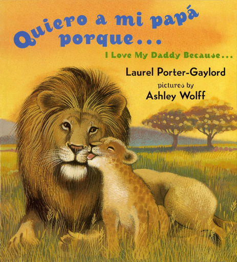 [9780525472513] QUIERO A MI PAPA PORQUE... I LOVE MY DADDY BECAUSE...