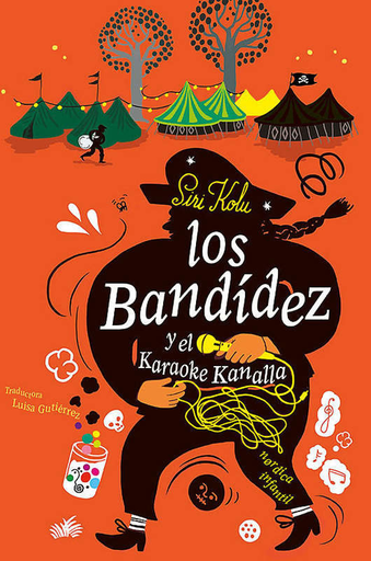 [9788417651879] LOS BANDÍDEZ Y EL KARAOKE KANALLA