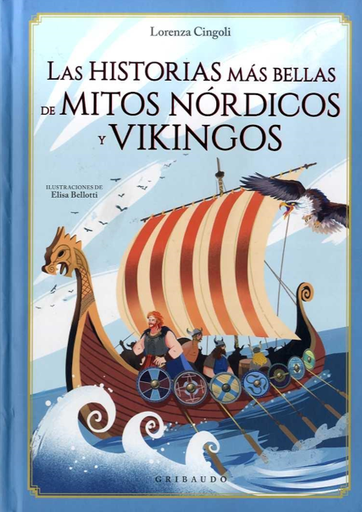 [9788417127718] LAS HISTORIAS MÁS BELLAS DE MITOS NÓRDICOS Y VIKINGOS