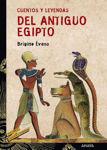 [9788466713207] CUENTOS Y LEYENDAS DEL ANTIGUO EGIPTO