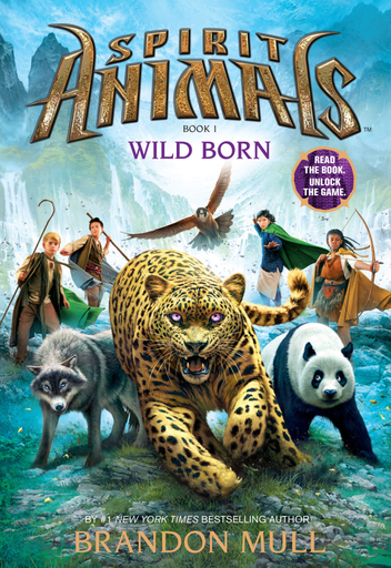 [9780545522434] SPIRIT ANIMALS 01: WILD BORN