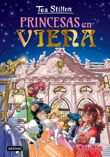 [9788408193562] TEA STILTON 30: PRINCESAS EN VIENA