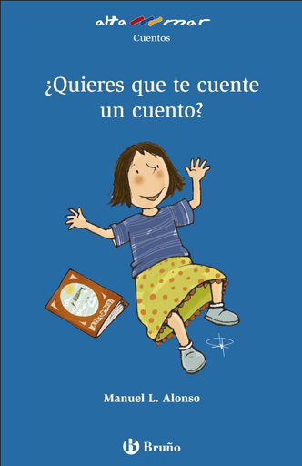 [9788421679845] ¿QUIERES QUE TE CUENTE UN CUENTO?