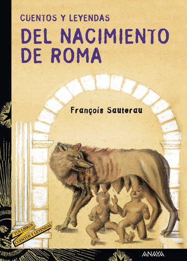 [9788466713214] CUENTOS Y LEYENDAS DEL NACIMIENTO DE ROMA